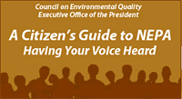 A Citizen's Guide to NEPA - Having Your Voice Heard