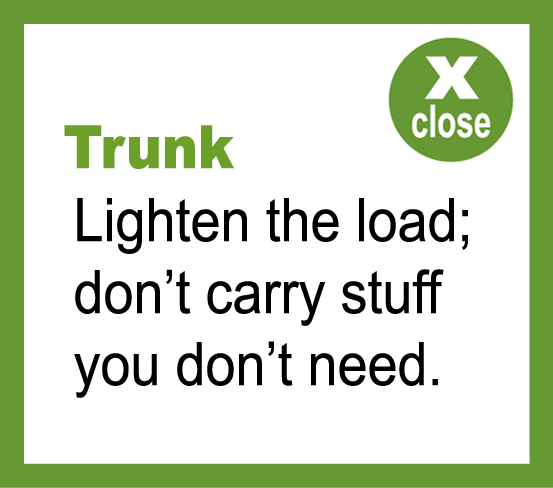 Lighten your trunk load