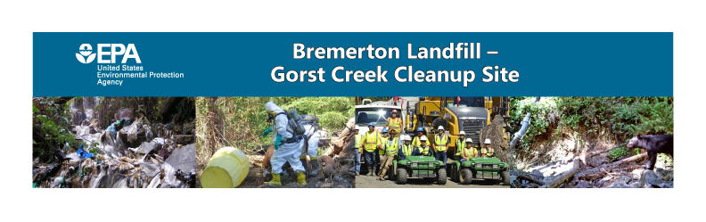U.S. Environmental Protection Agency, U.S. Navy, Suquamish Tribe, and state and county partners will host an event to celebrate the completion of an extensive multi-year cleanup and restoration of Bremerton Landfill-Gorst Creek site, April 2018