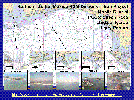 This slide shows five of the Federal projects within the region, two of which (Perdido Pass and East Pass) were implemented using RSM concepts and completed during the 3-year demonstration program. 