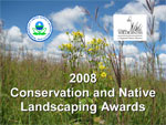 2008 Conservation and Native Landscaping Awards