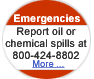 Emergencies: Report oil or chemical spils at 800-424-8802