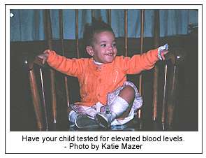 Photo with caption: "have your child tested for elevated blood levels". Photo by Katie Mazer