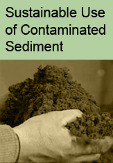 Sustainable Use of Contaminated Sediment