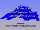 The State of the Lake Superior Fish Community in 2000